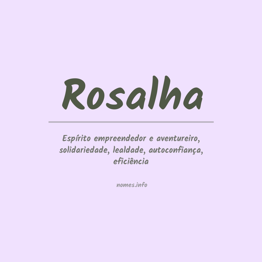 Significado do nome Rosalha