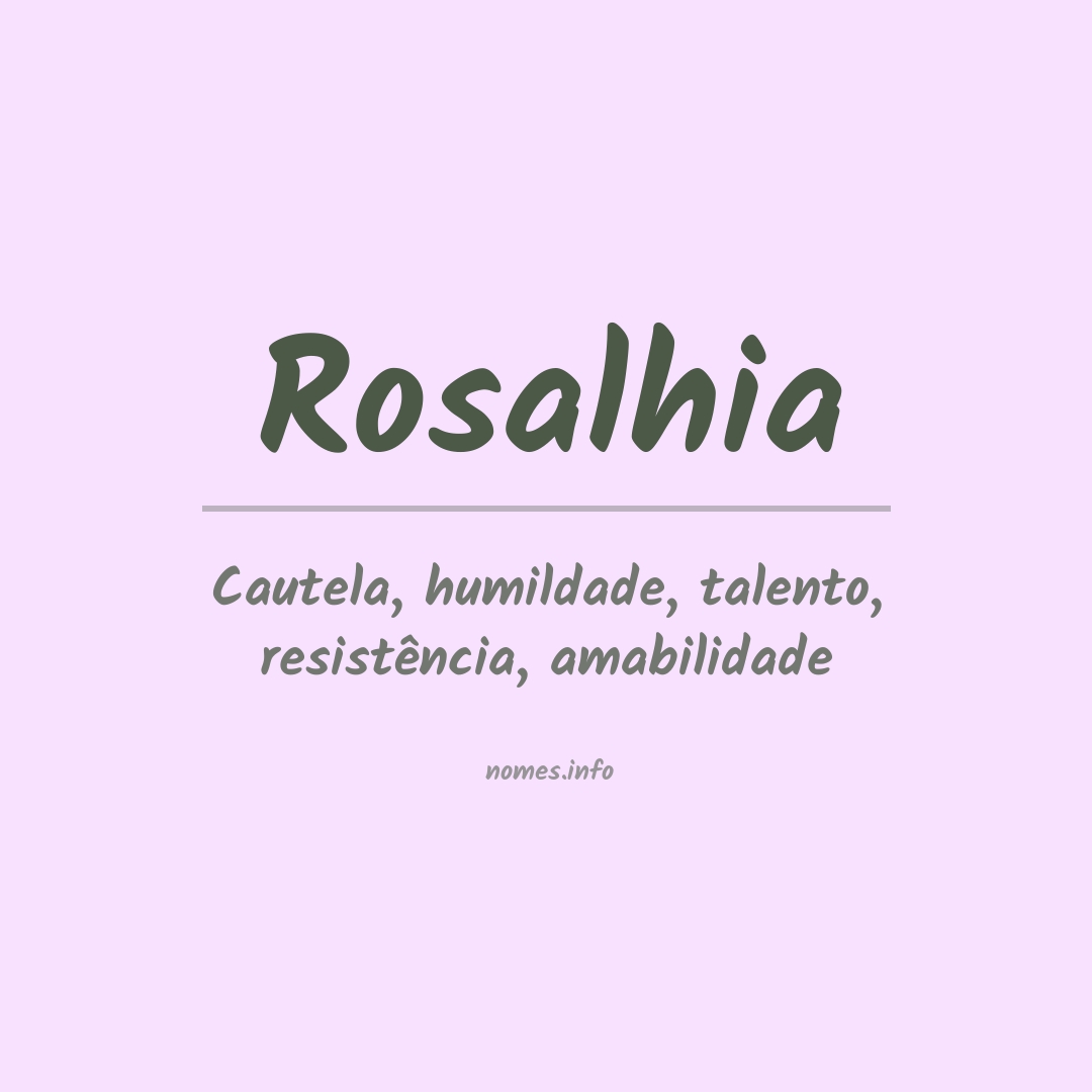 Significado do nome Rosalhia