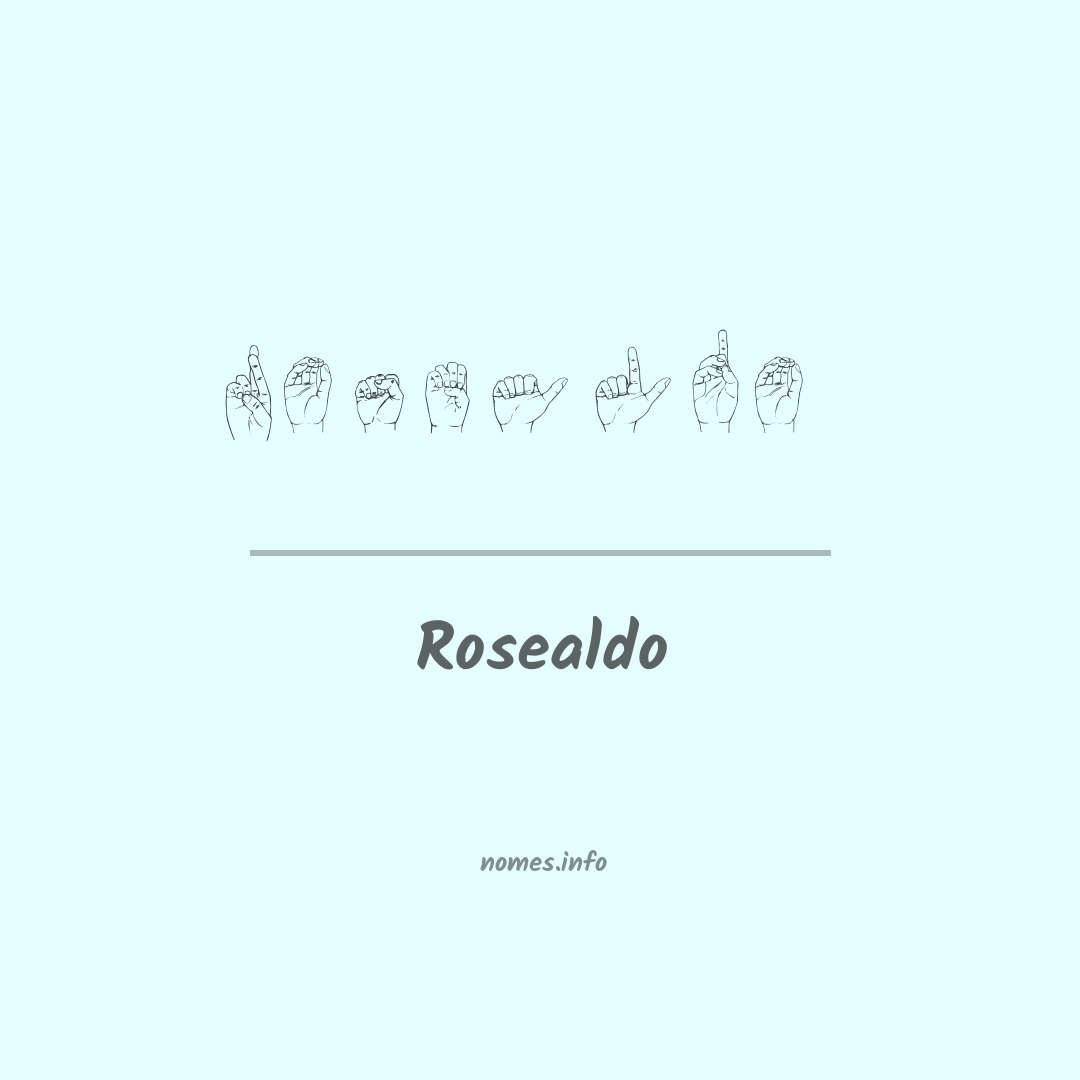 Rosealdo em Libras