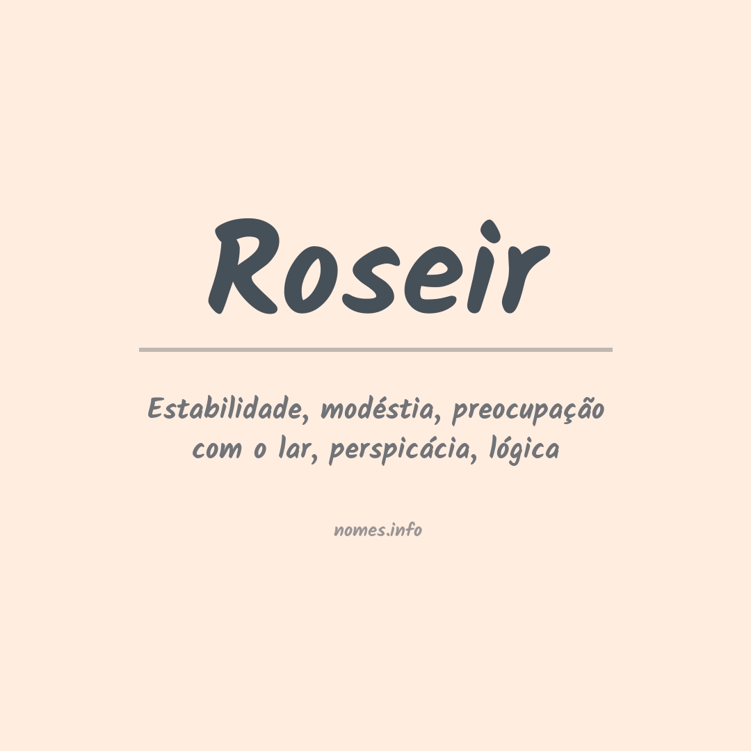 Significado do nome Roseir