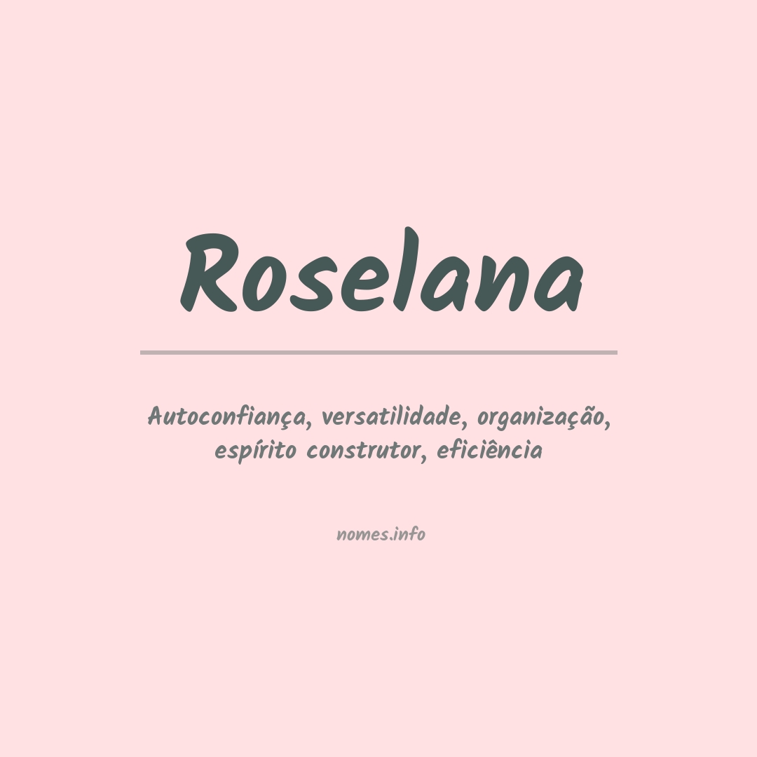 Significado do nome Roselana