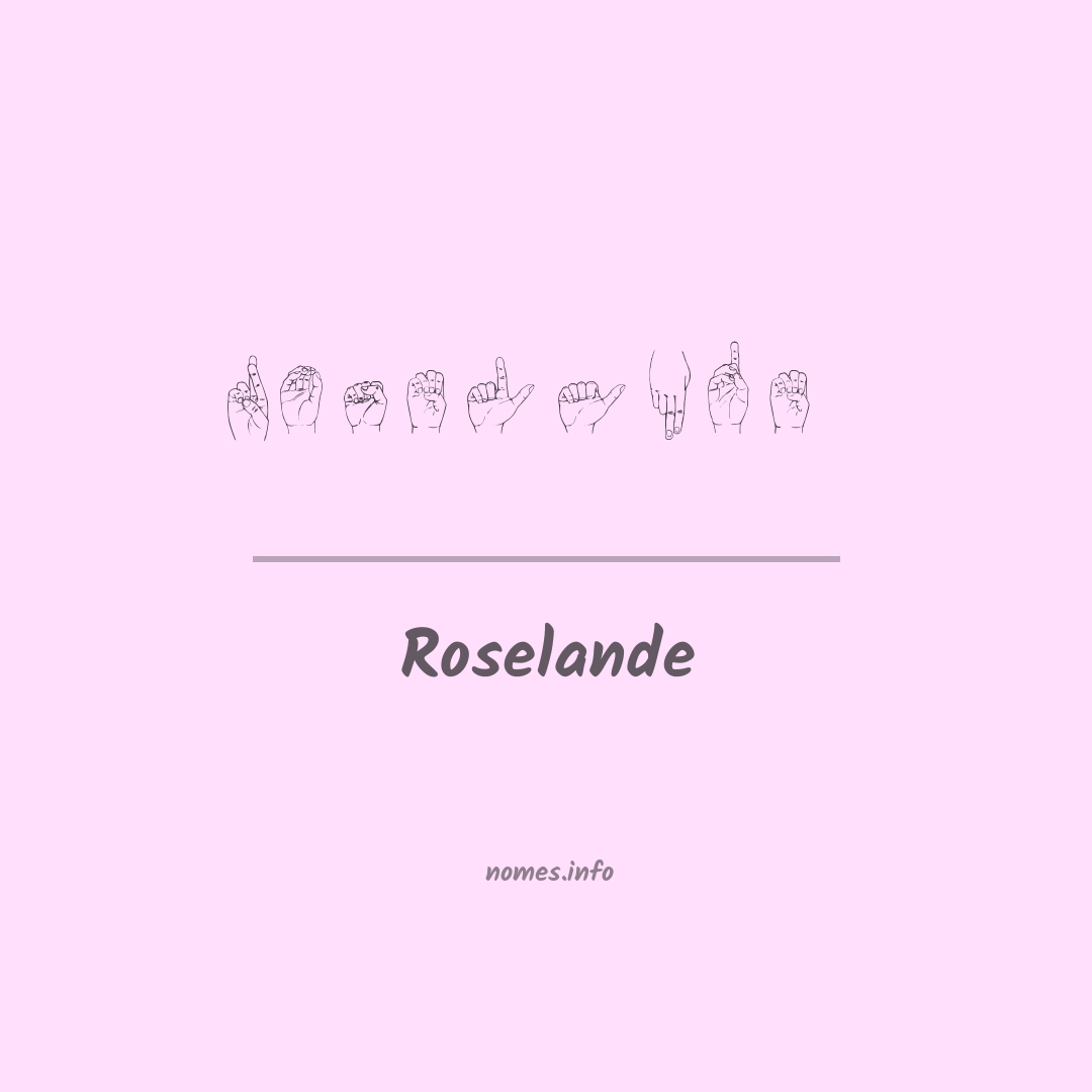 Roselande em Libras Roselande em Libras