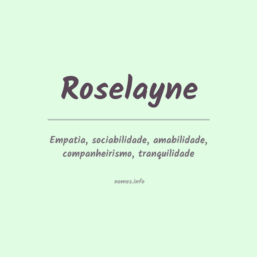 Significado do nome Roselayne