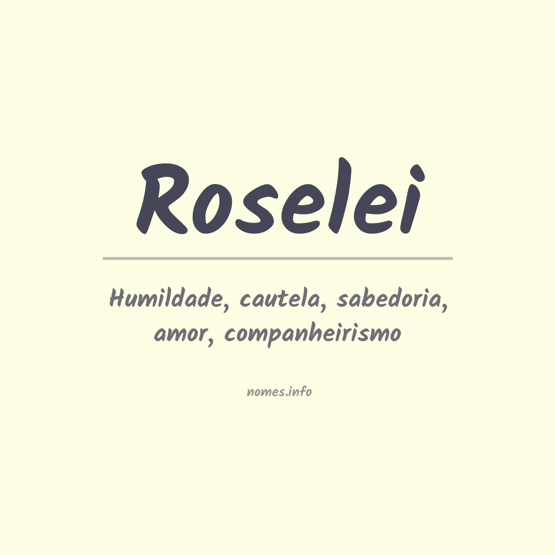 Significado do nome Roselei