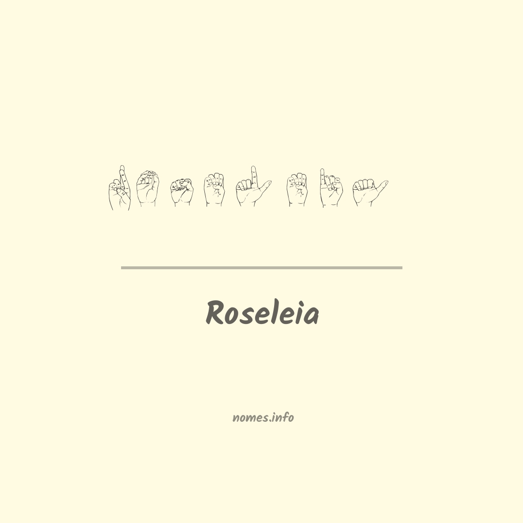 Roseleia em Libras