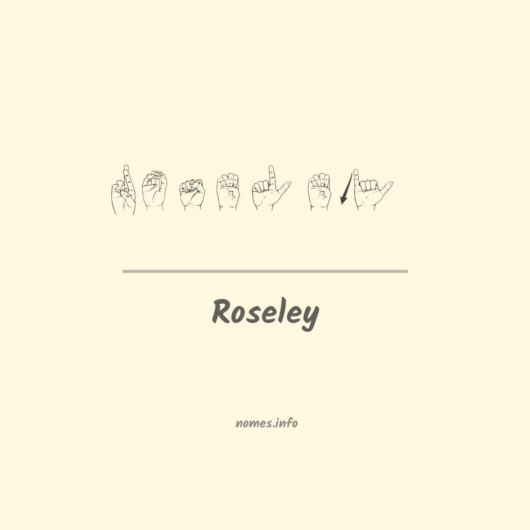 Roseley em Libras