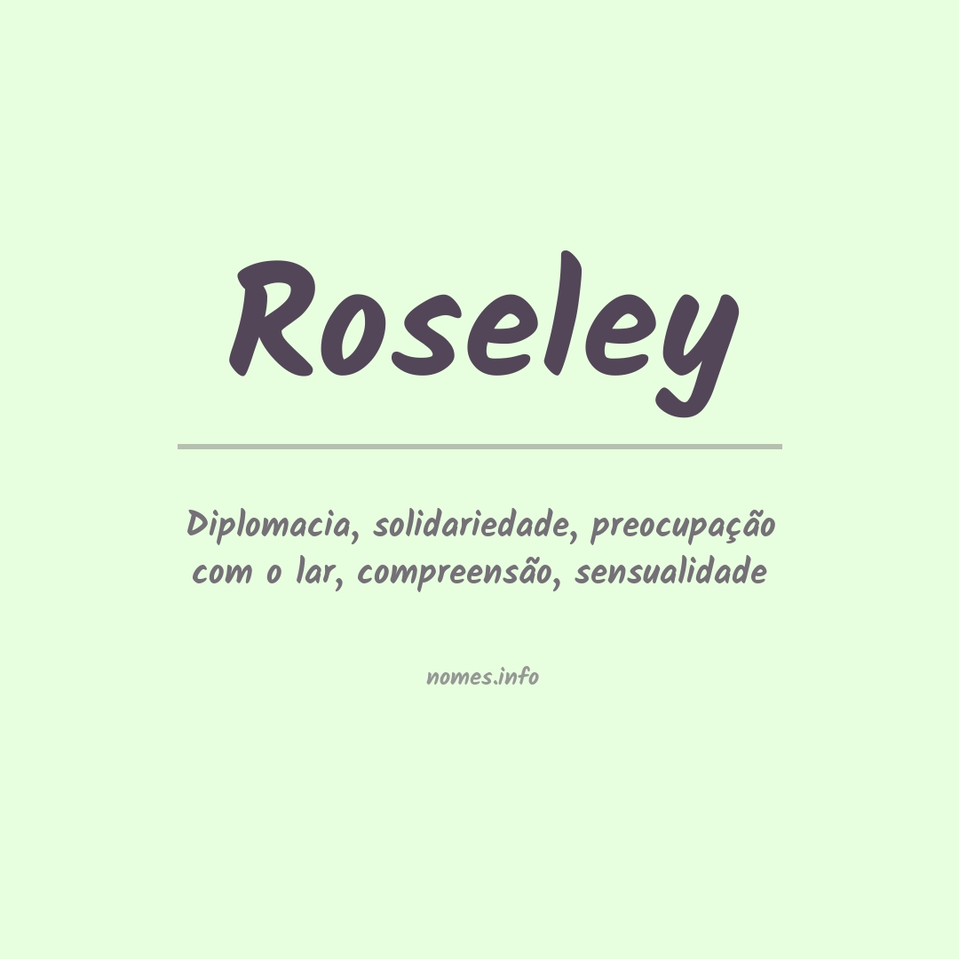 Significado do nome Roseley