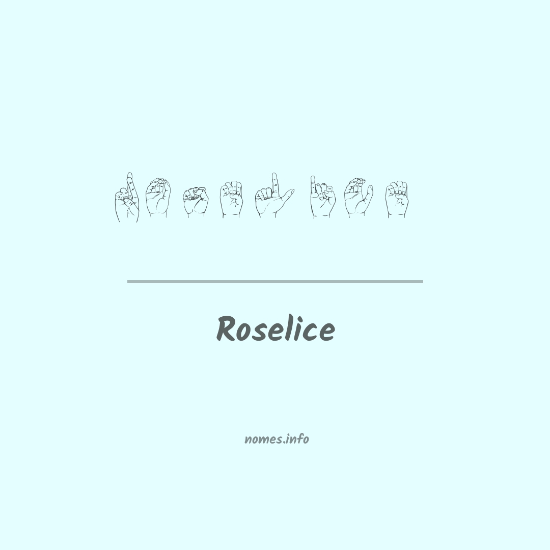 Roselice em Libras