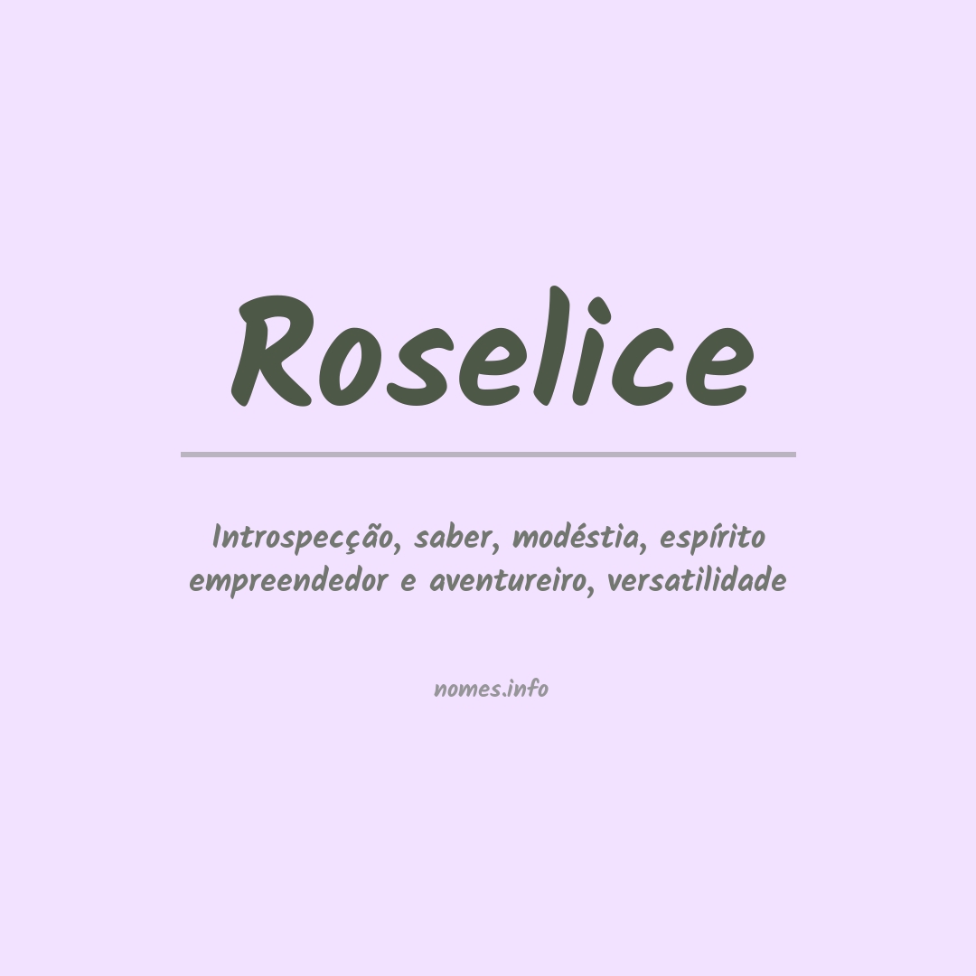 Significado do nome Roselice
