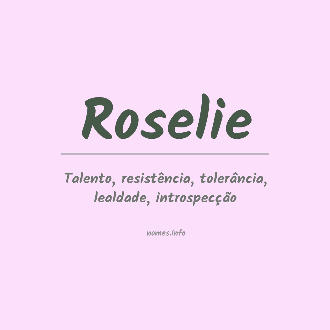 Significado do nome Roselie