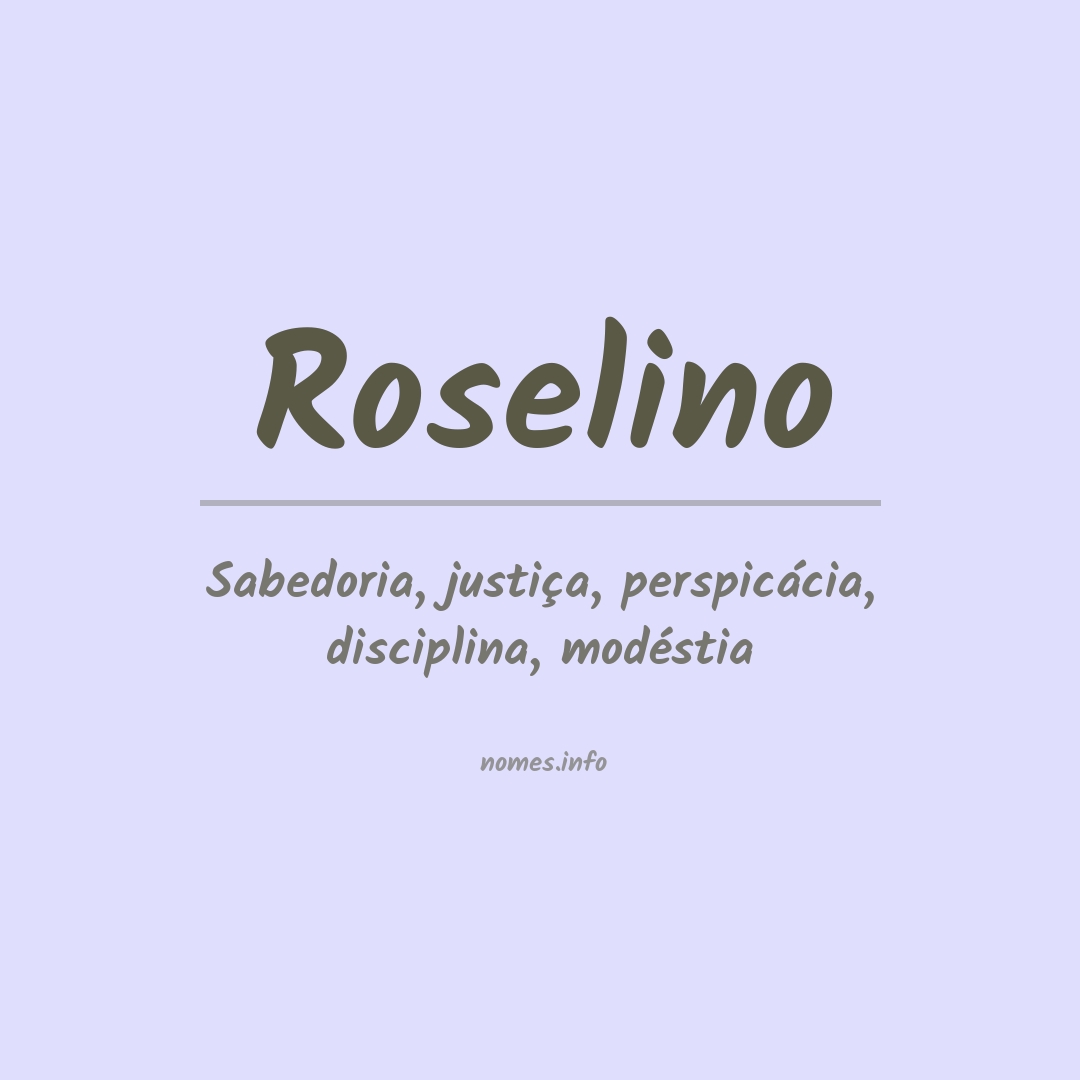 Significado do nome Roselino