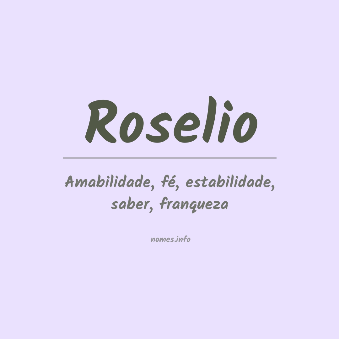 Significado do nome Roselio