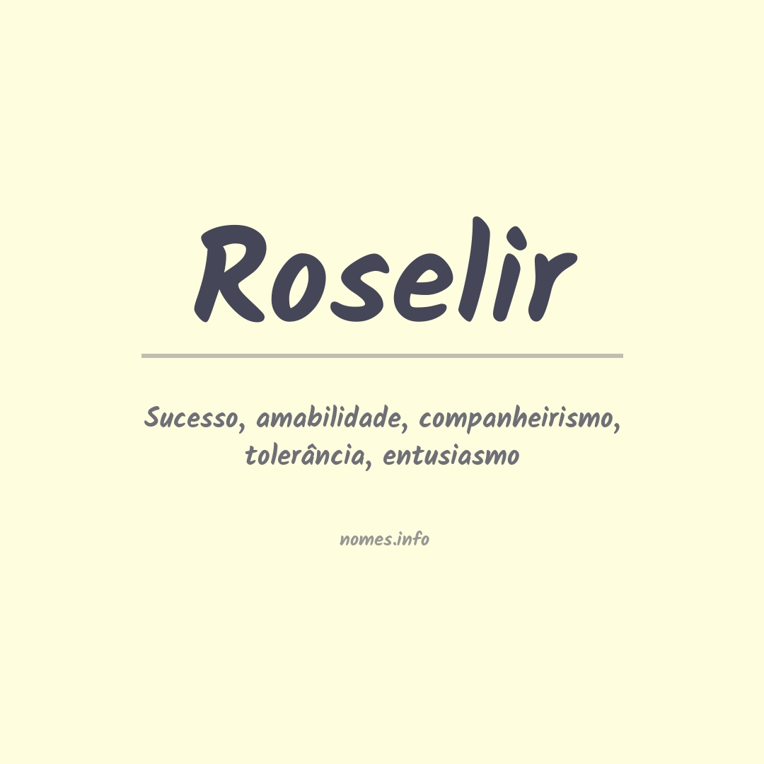 Significado do nome Roselir
