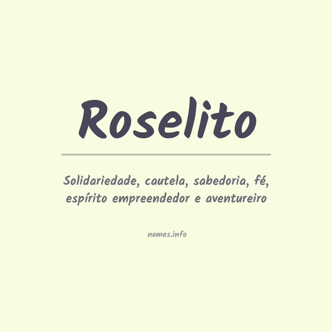 Significado do nome Roselito
