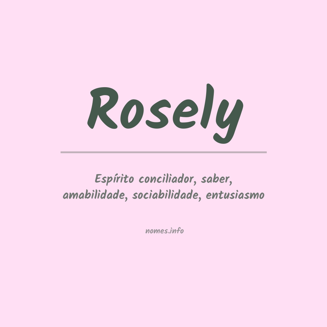 Significado do nome Rosely