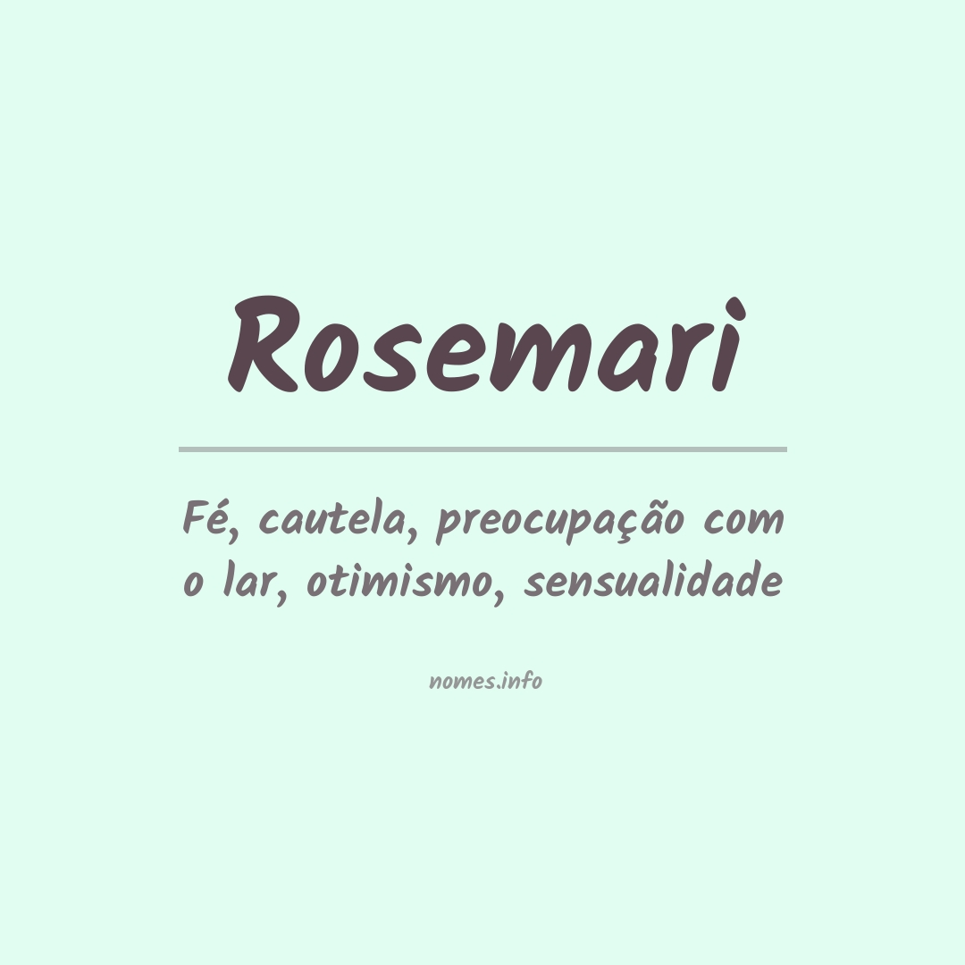Significado do nome Rosemari