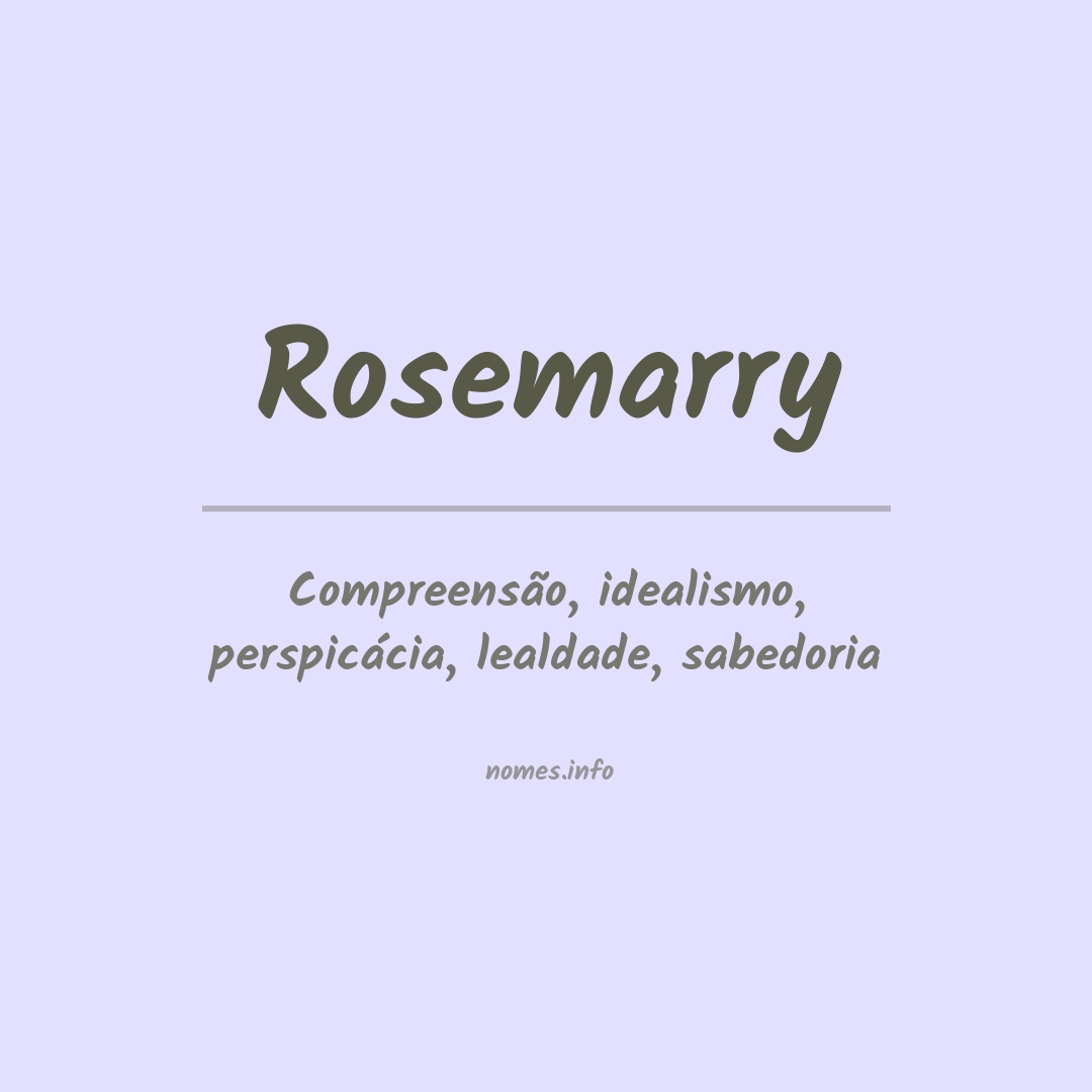 Significado do nome Rosemarry