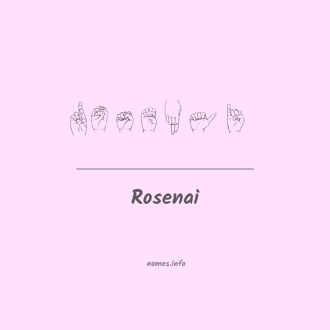 Rosenai em Libras