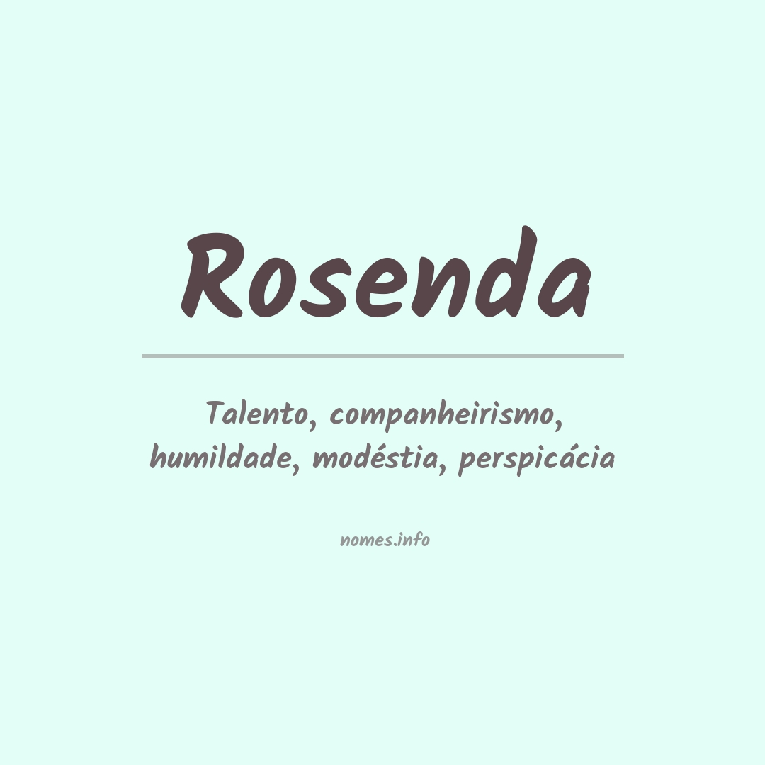 Significado do nome Rosenda