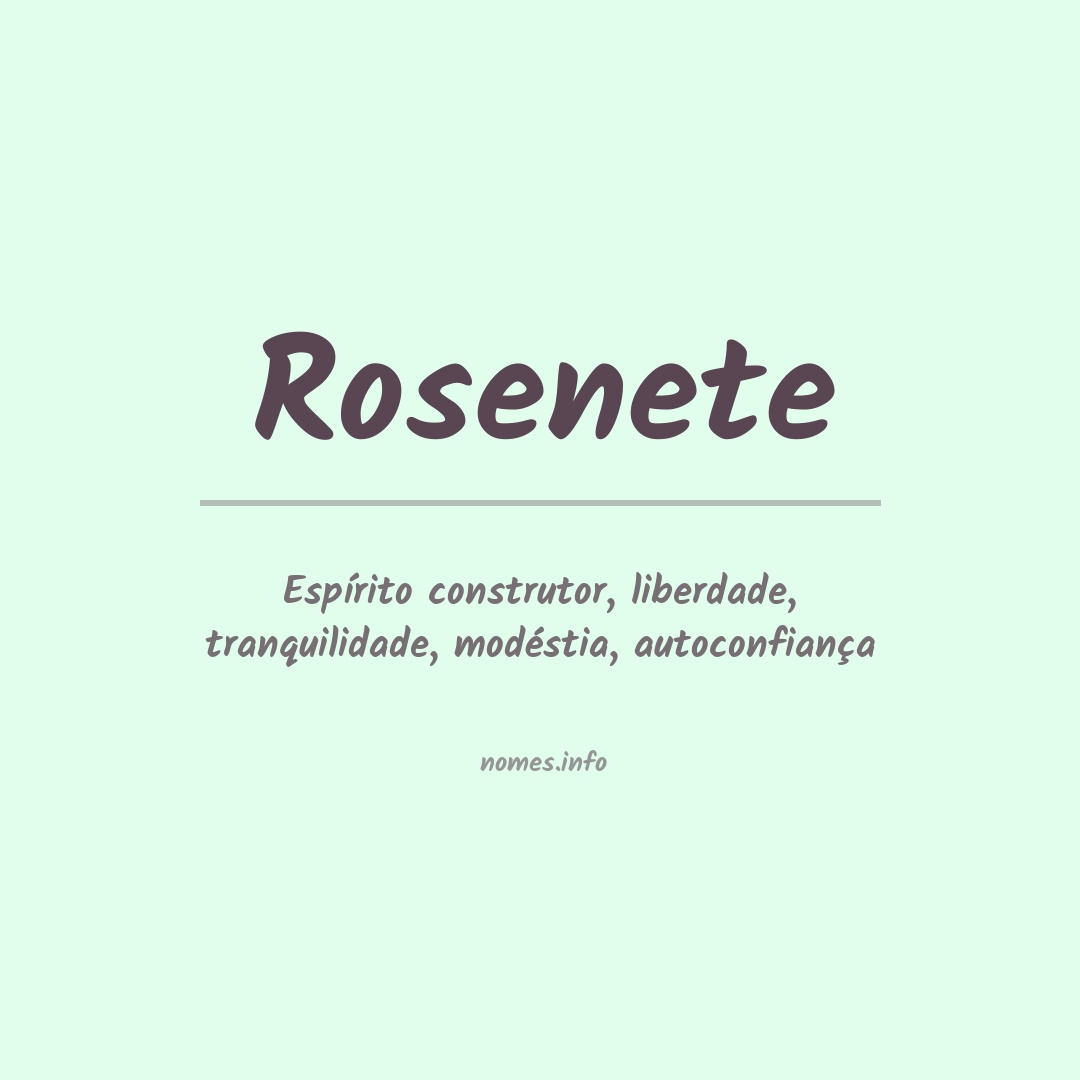Significado do nome Rosenete