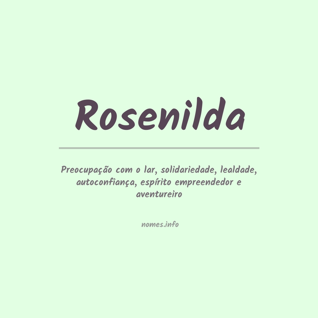 Significado do nome Rosenilda