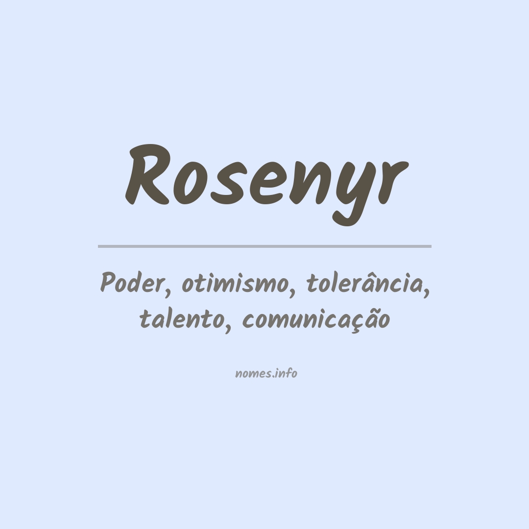 Significado do nome Rosenyr