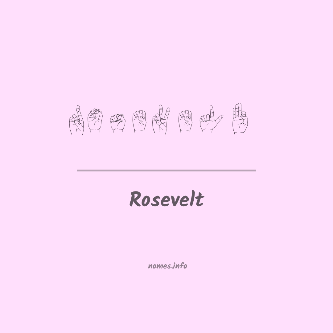Rosevelt em Libras