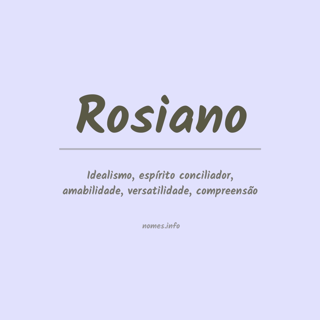 Significado do nome Rosiano