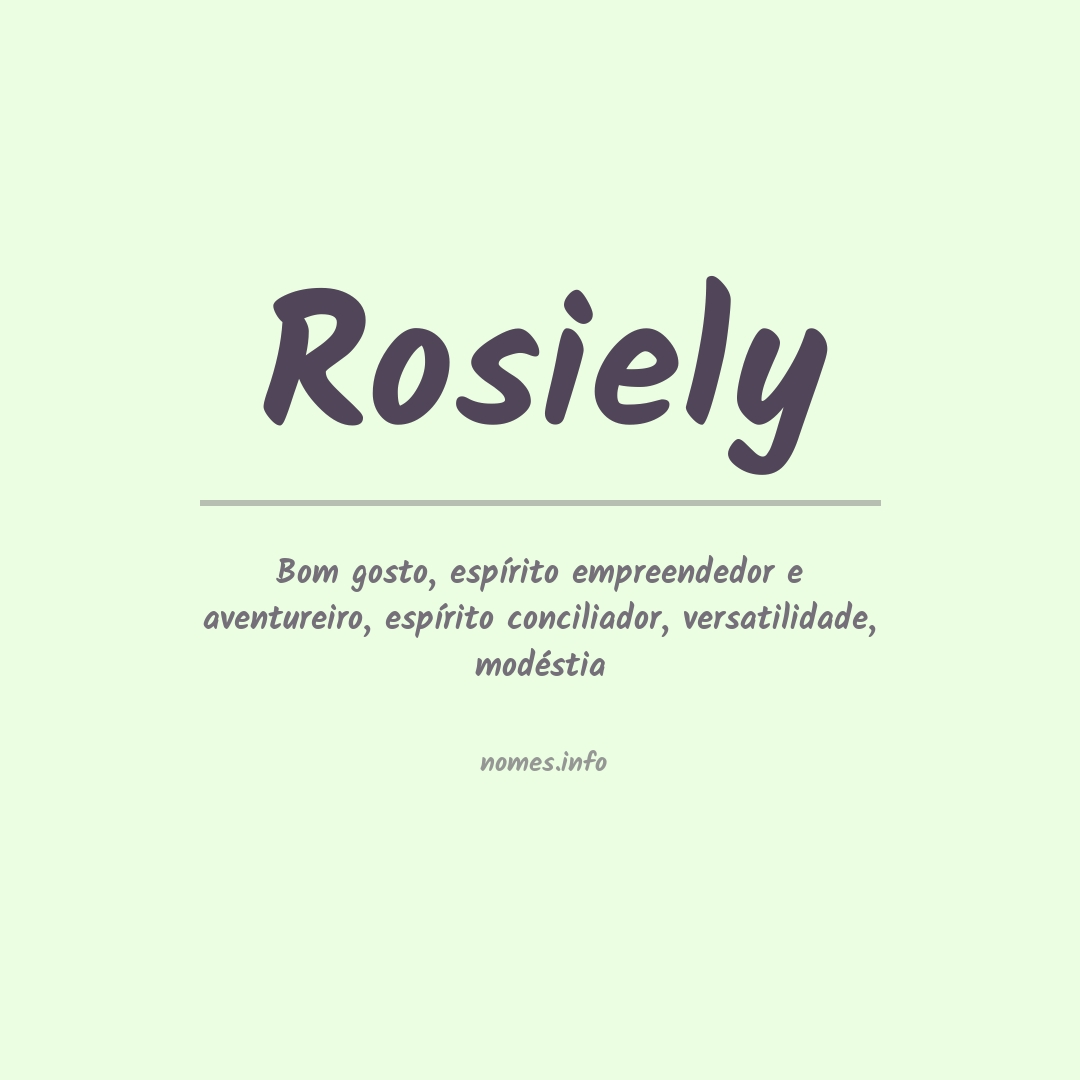 Significado do nome Rosiely