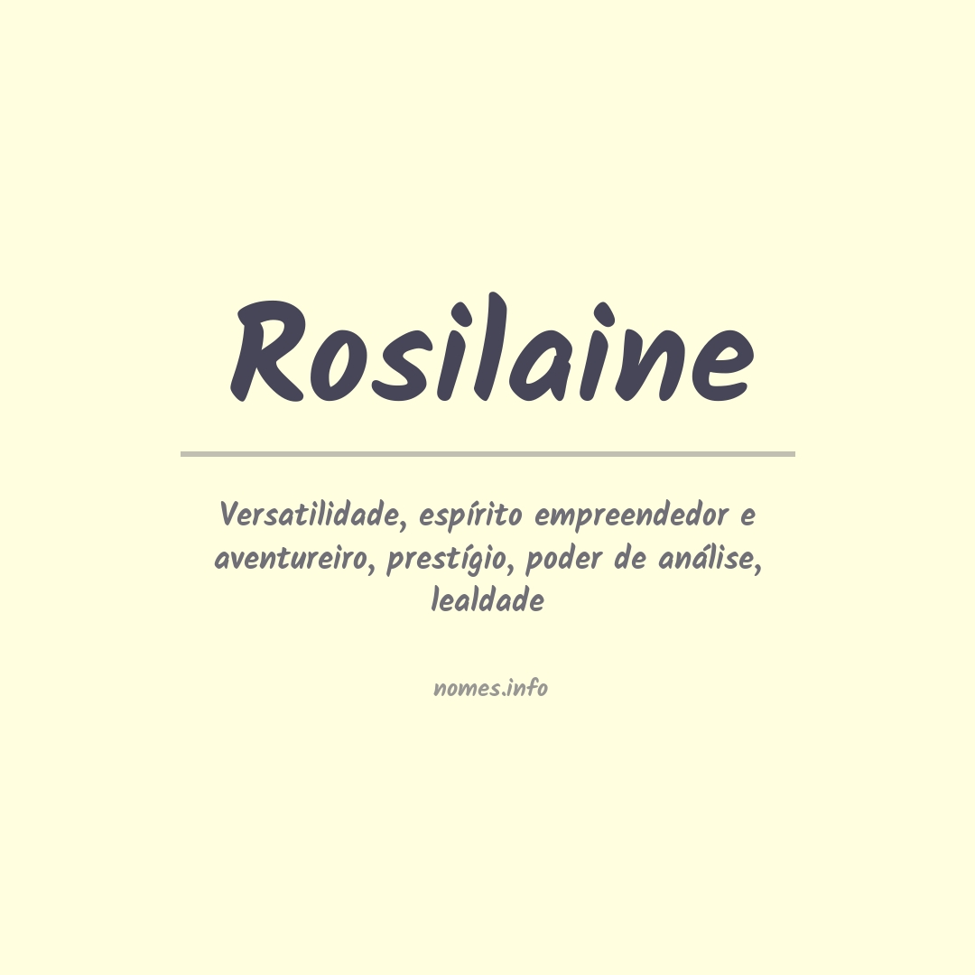 Significado do nome Rosilaine