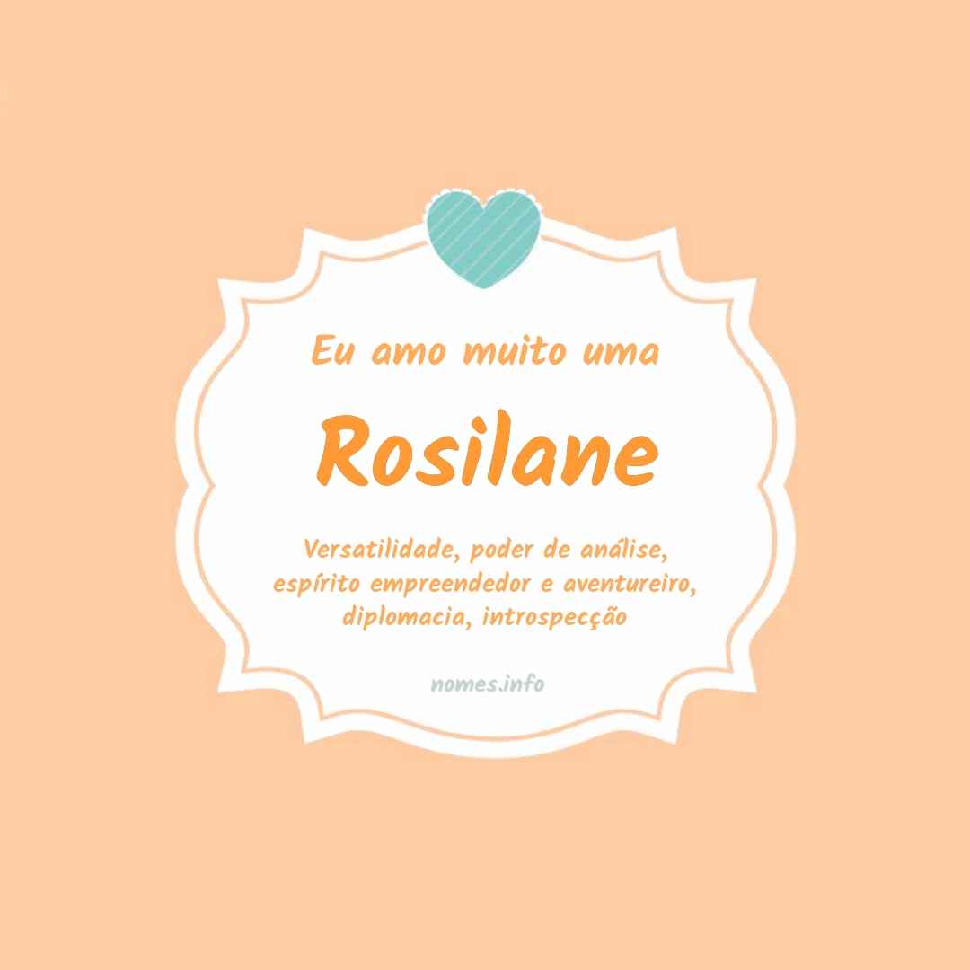 Eu amo muito Rosilane
