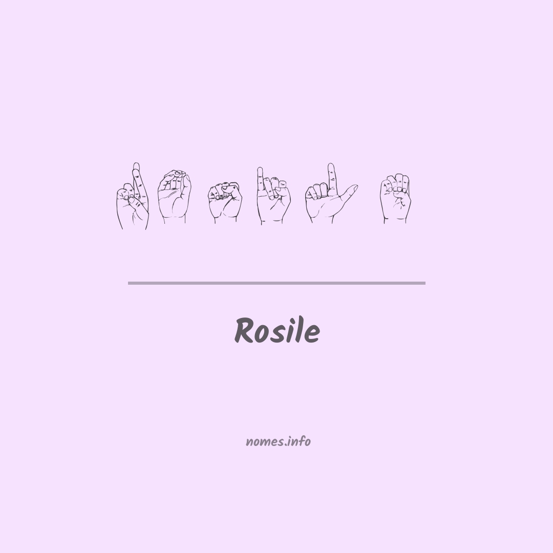 Rosile em Libras