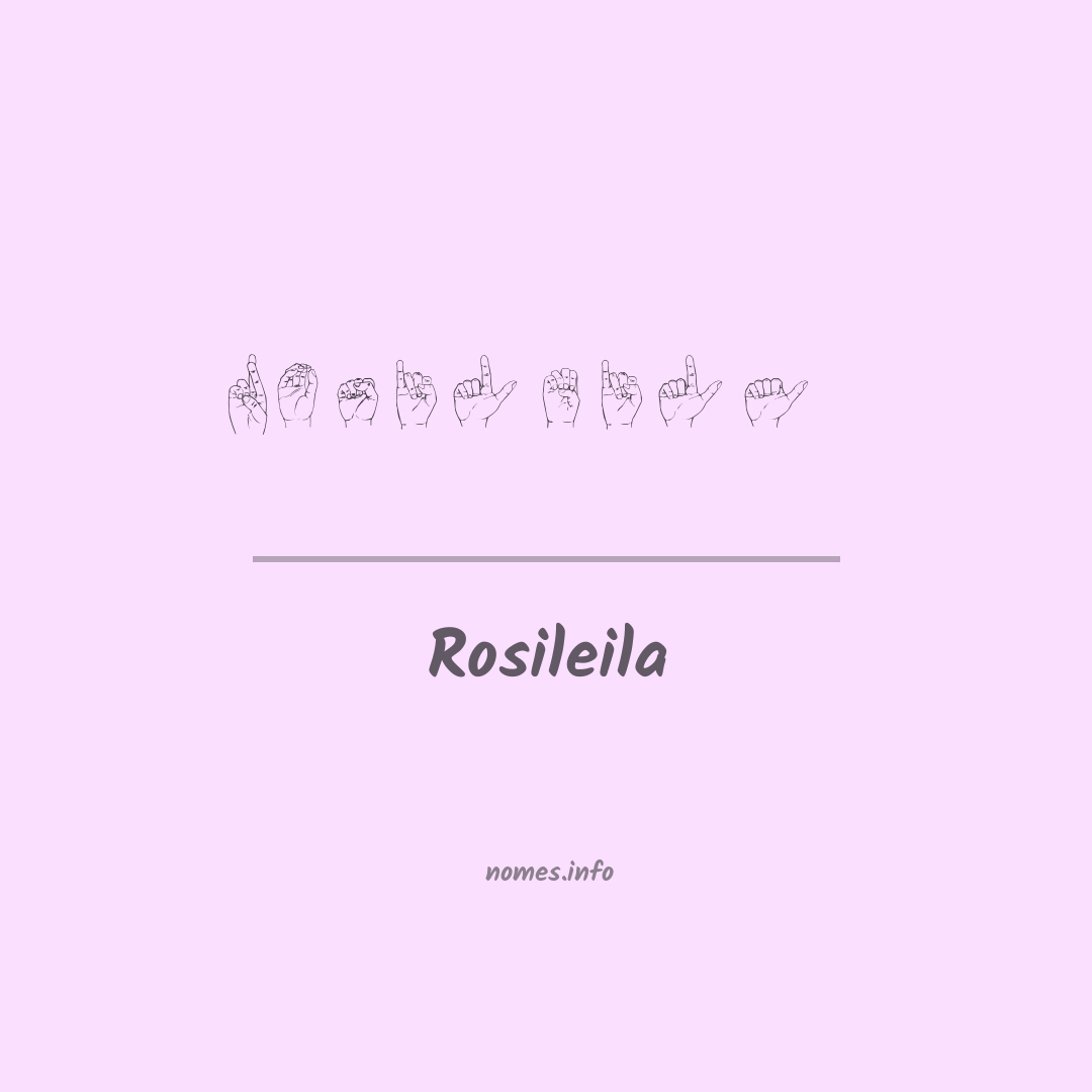 Rosileila em Libras