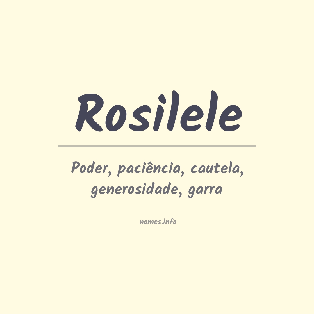 Significado do nome Rosilele