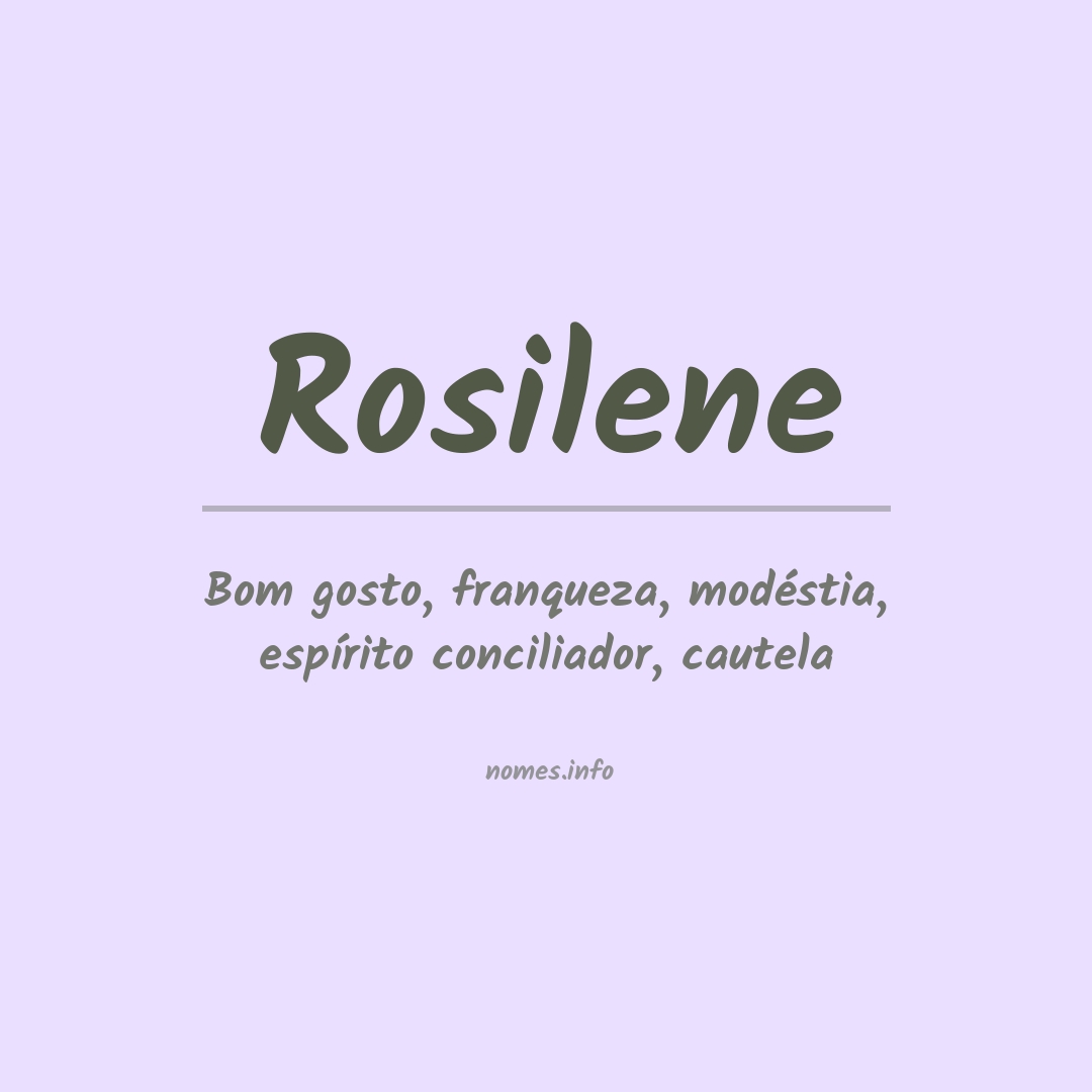 Significado do nome Rosilene