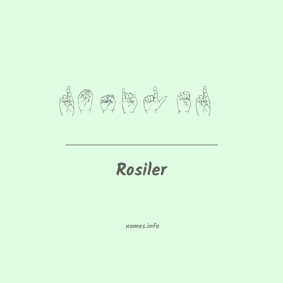 Rosiler em Libras