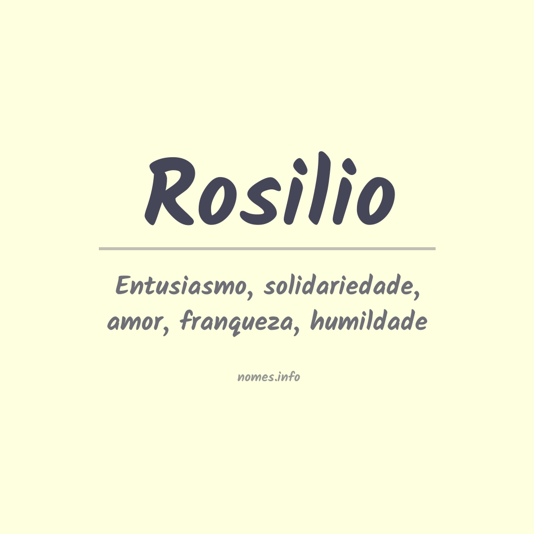 Significado do nome Rosilio