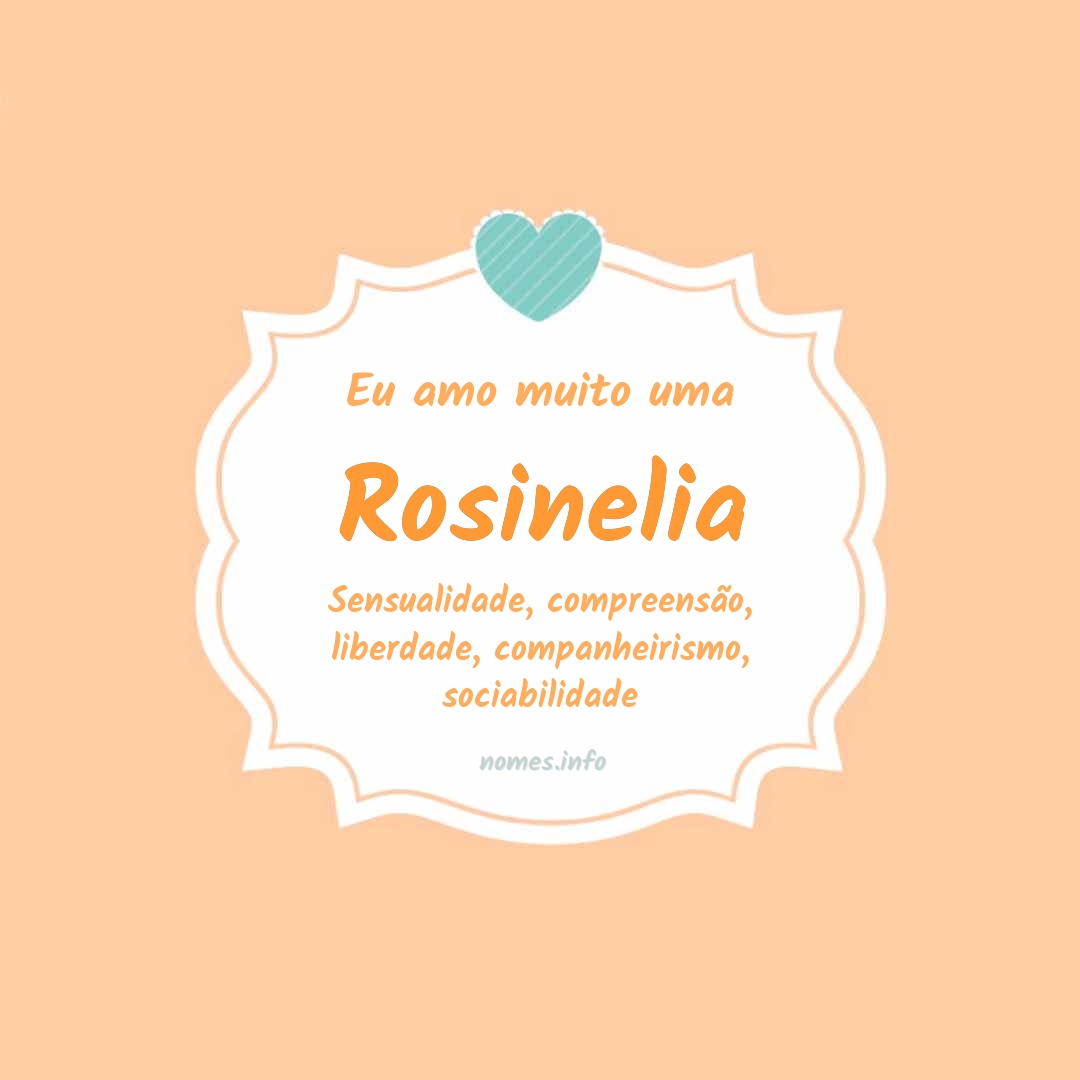 Eu amo muito Rosinelia