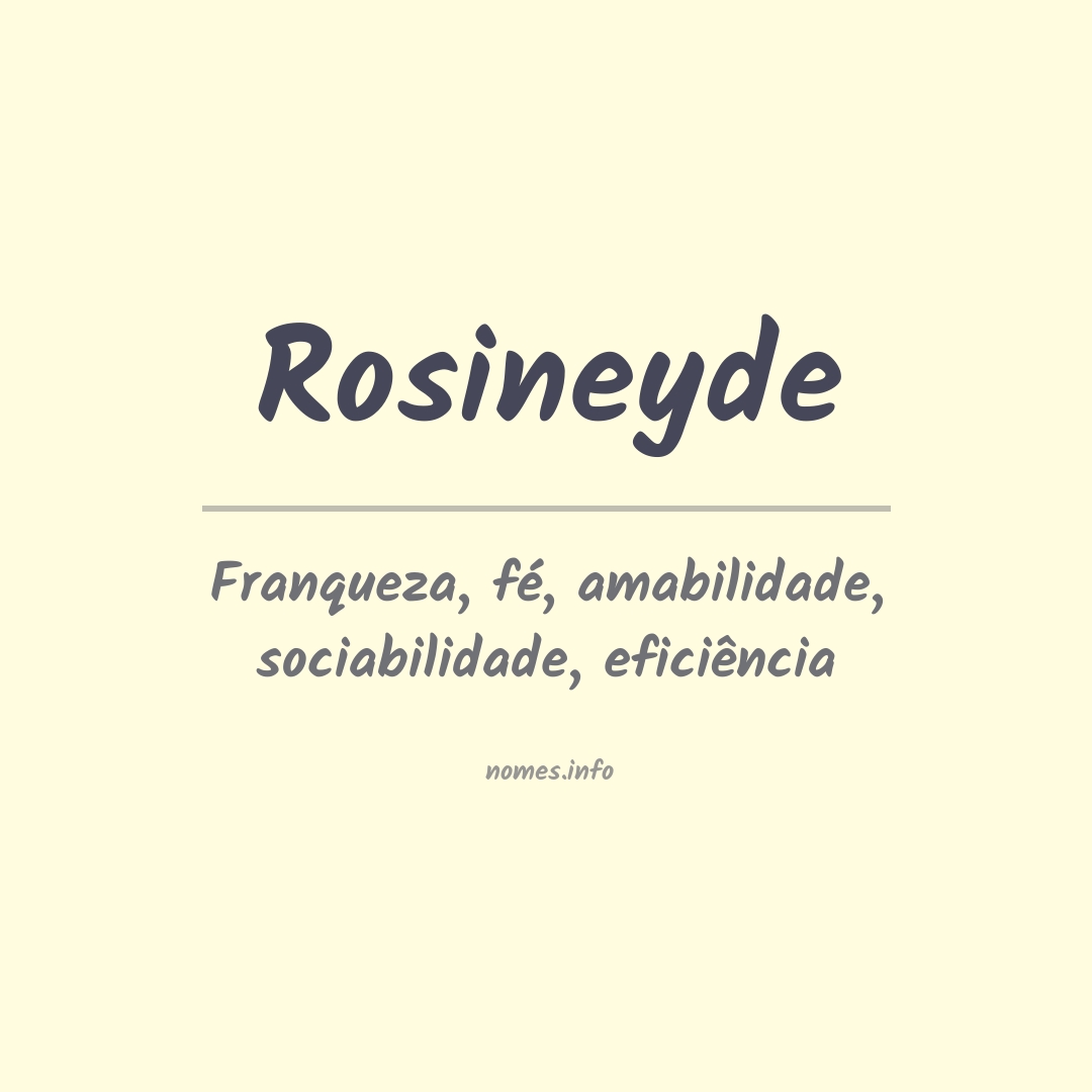 Significado do nome Rosineyde