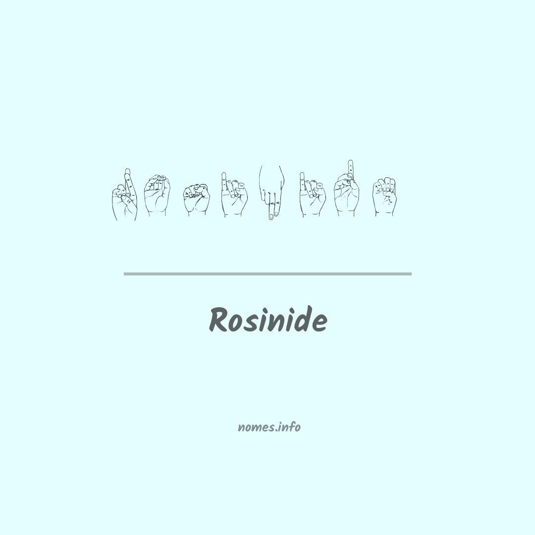 Rosinide em Libras