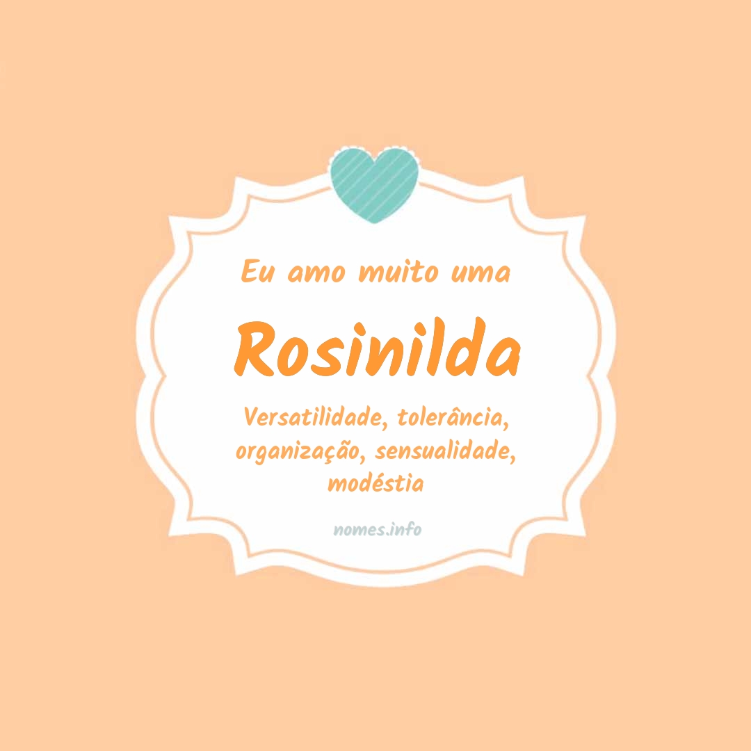 Eu amo muito Rosinilda