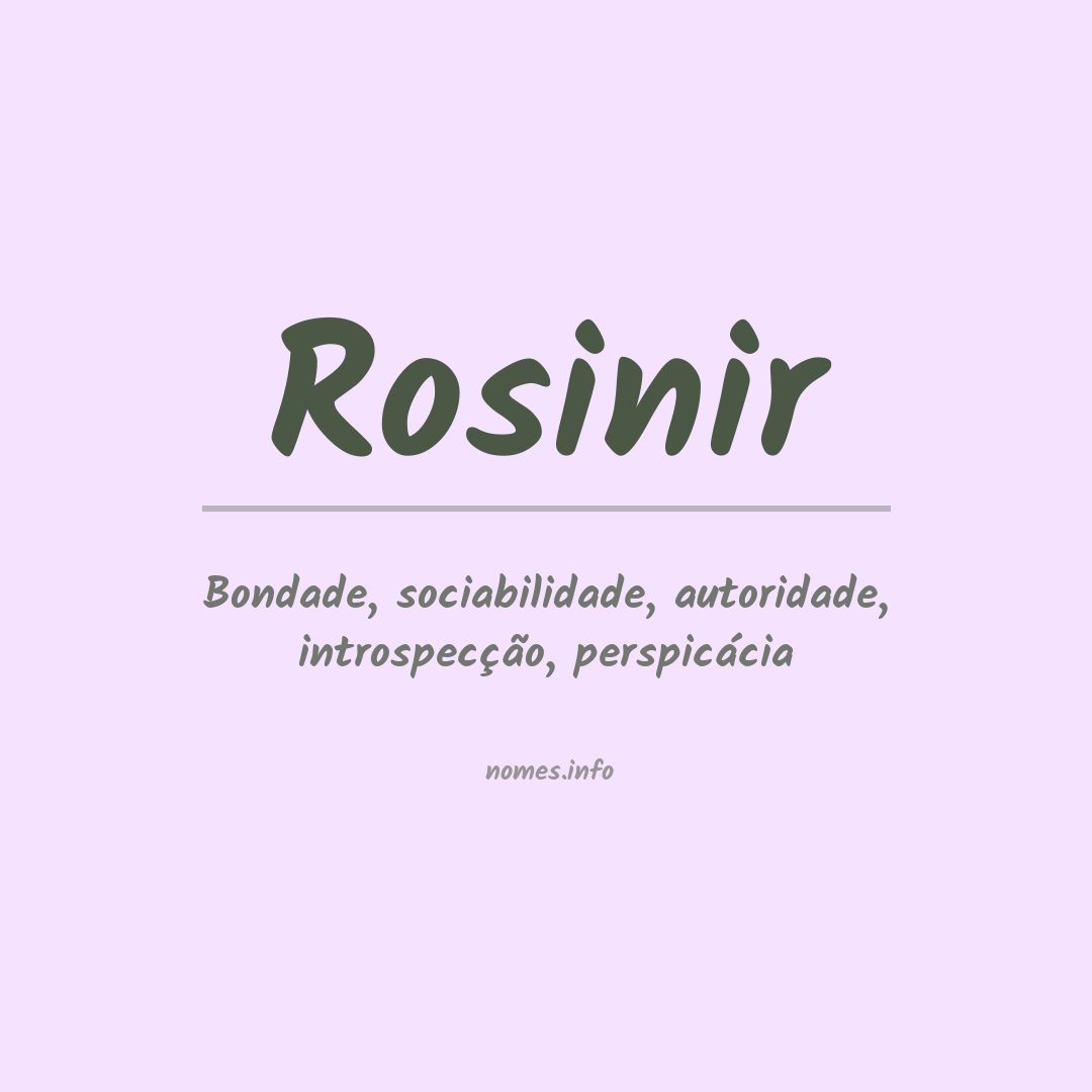 Significado do nome Rosinir