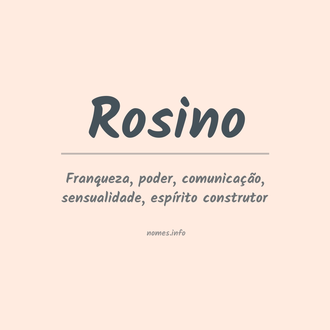Significado do nome Rosino