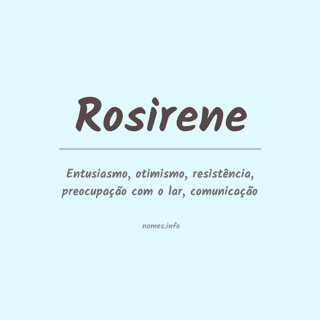 Significado do nome Rosirene