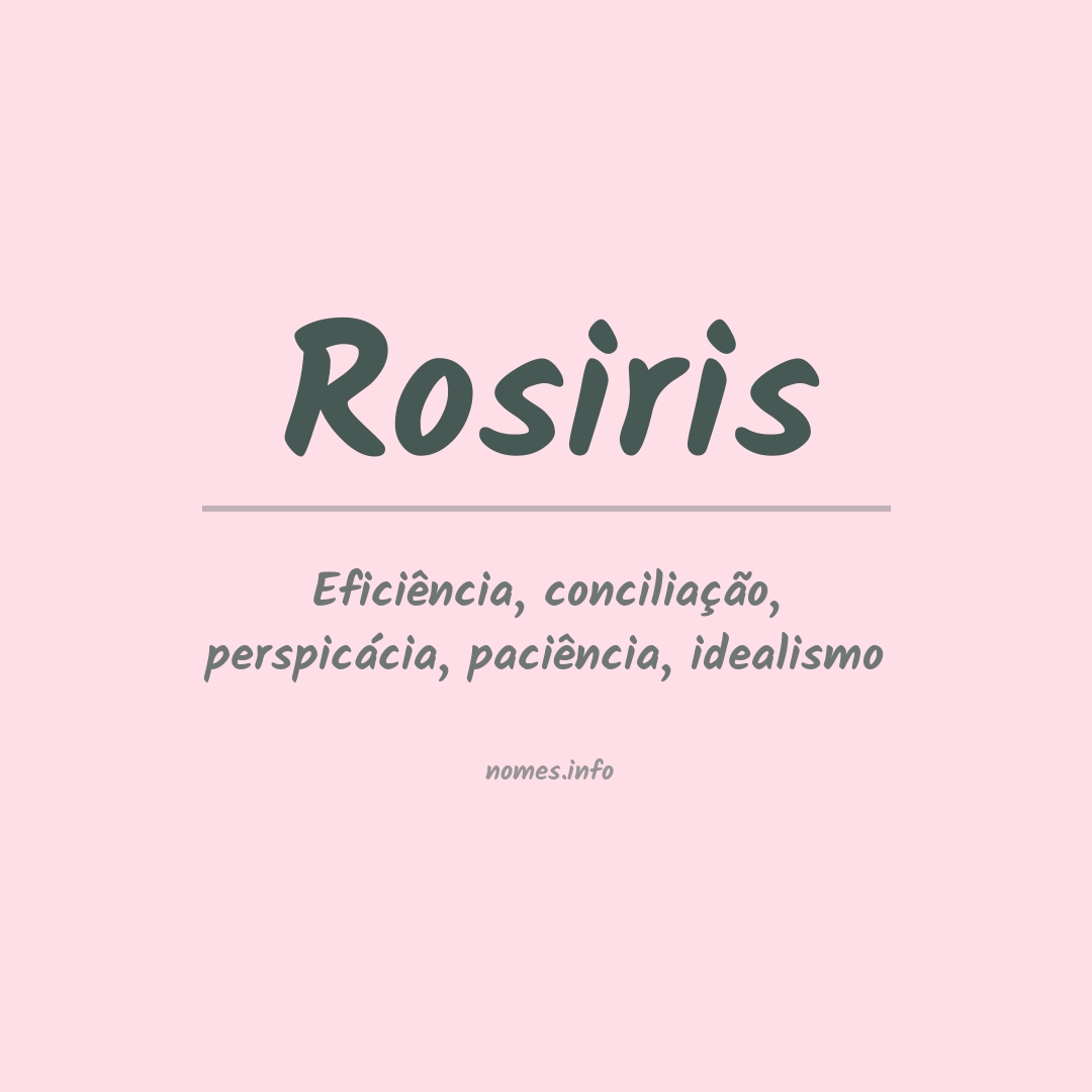 Significado do nome Rosiris