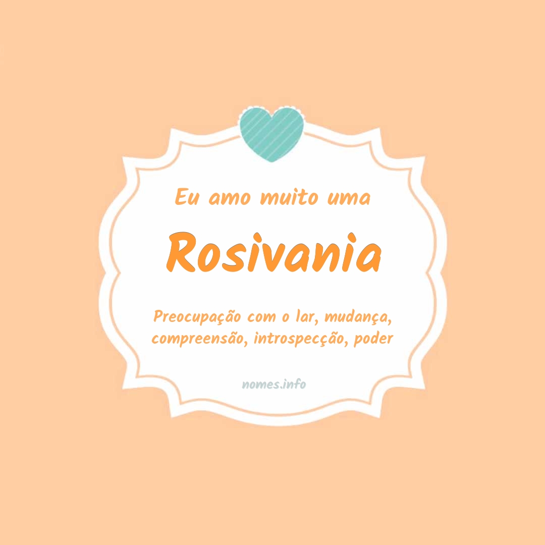 Eu amo muito Rosivania