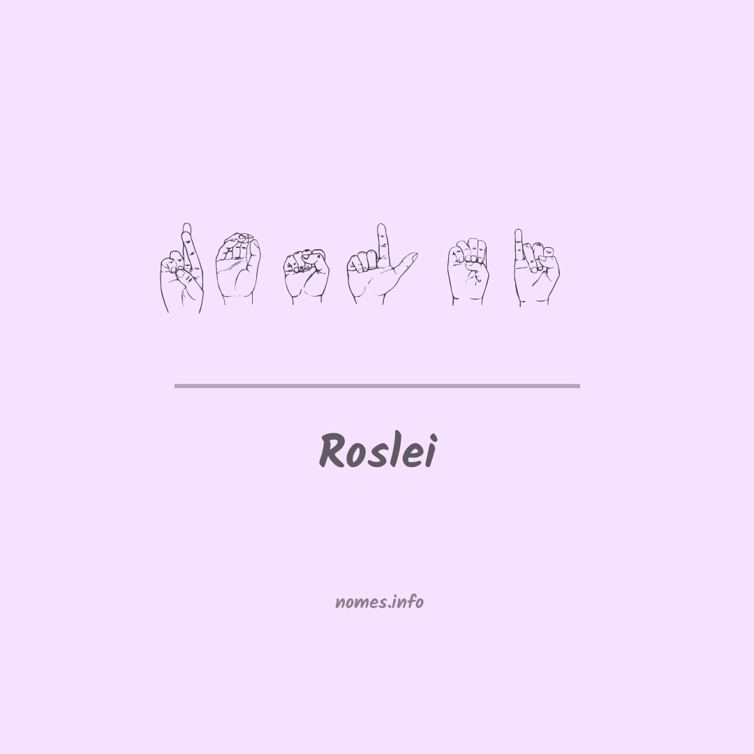 Roslei em Libras