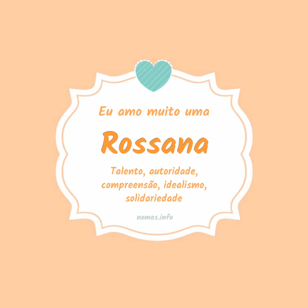 Eu amo muito Rossana