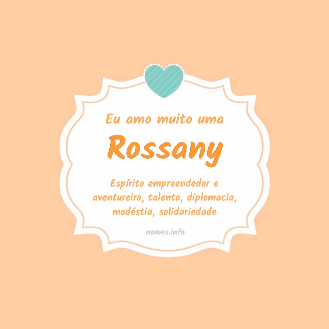 Eu amo muito Rossany