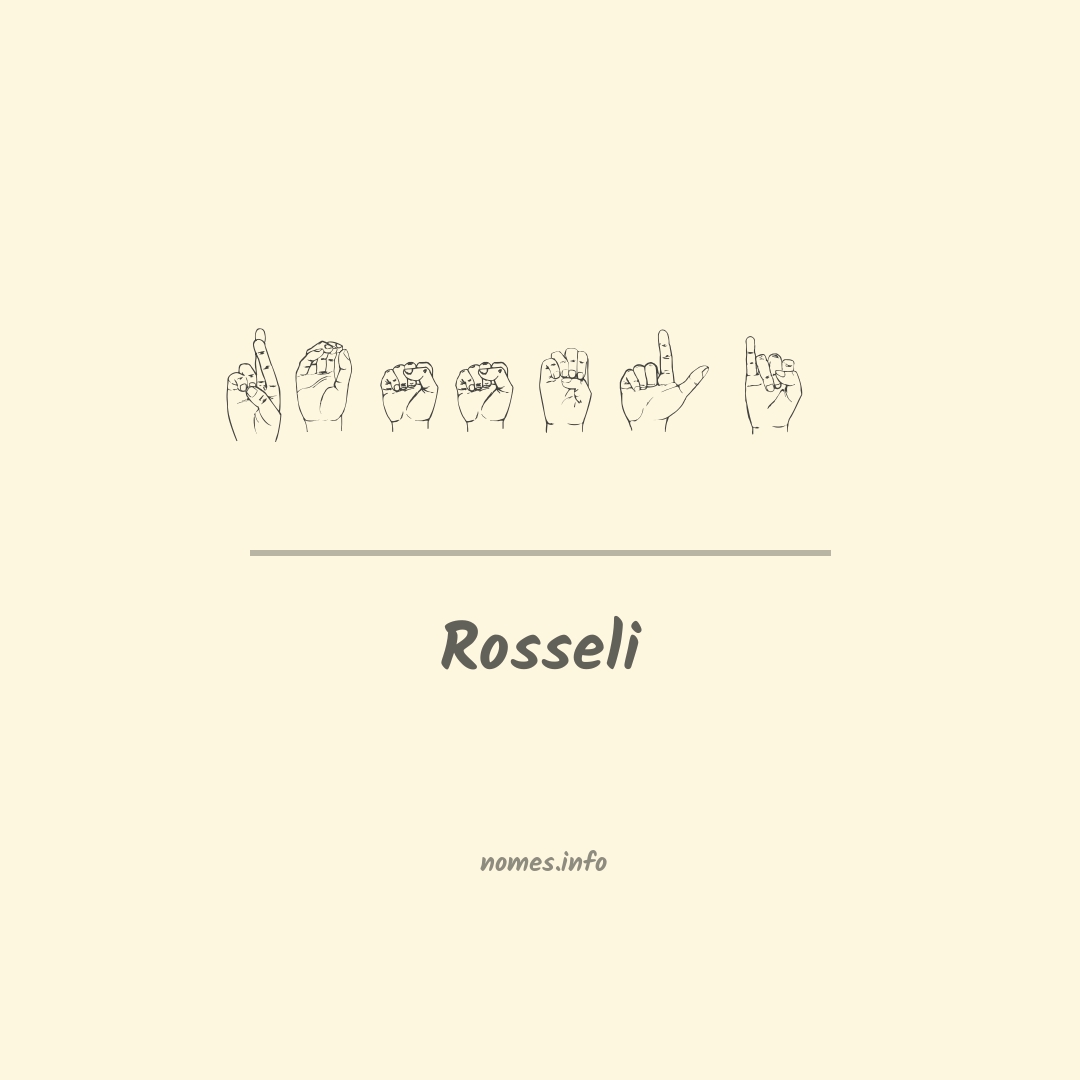 Rosseli em Libras